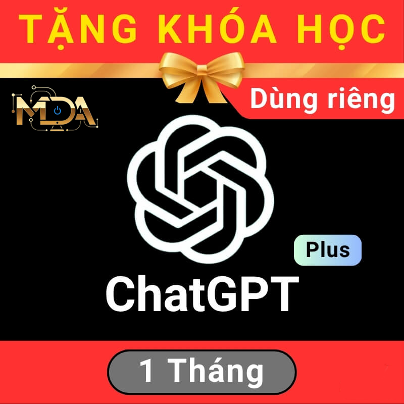 Tài Khoản ChatGPT Plus (GPT-5) Chính Chủ 1 Tháng Loại Tốt Nhất